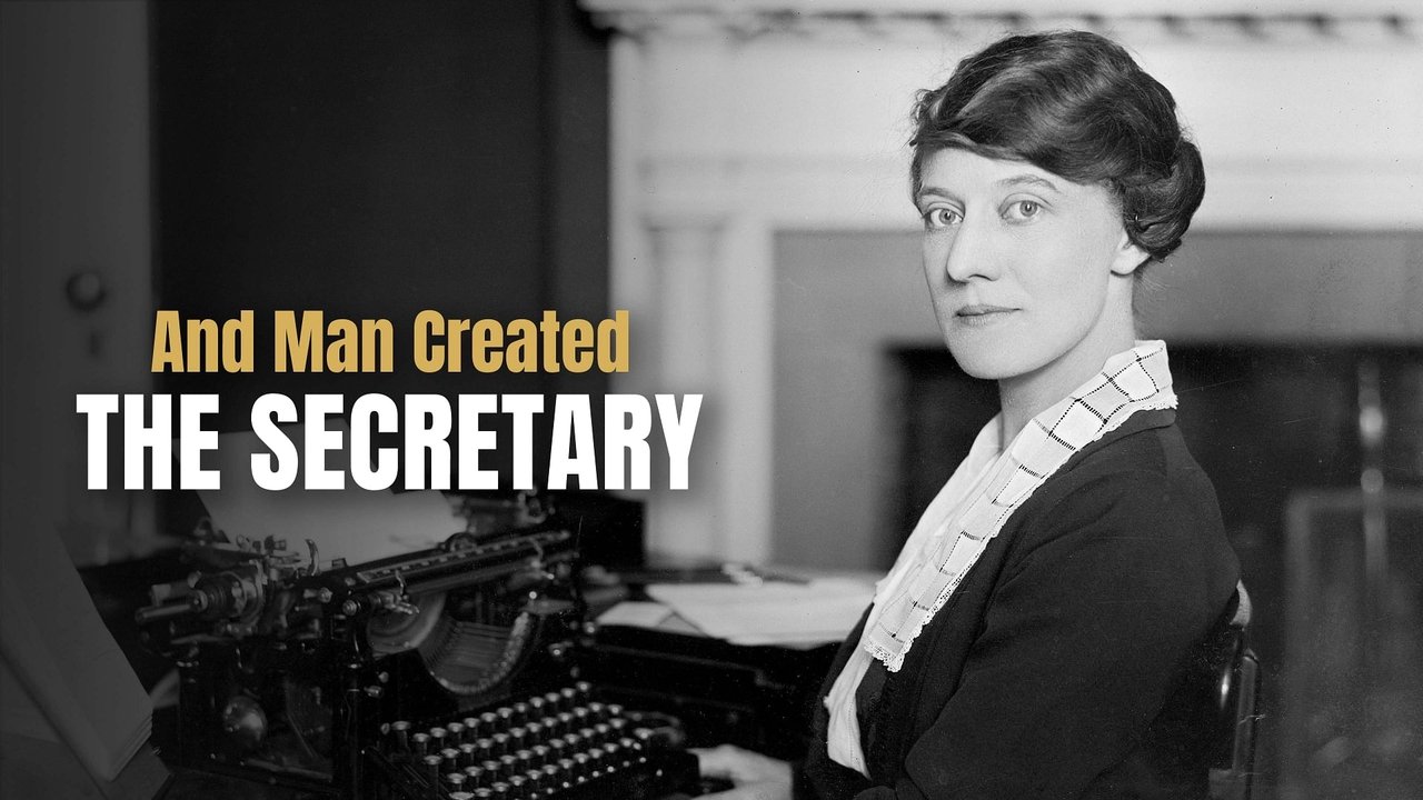 And Man Created the Secretary