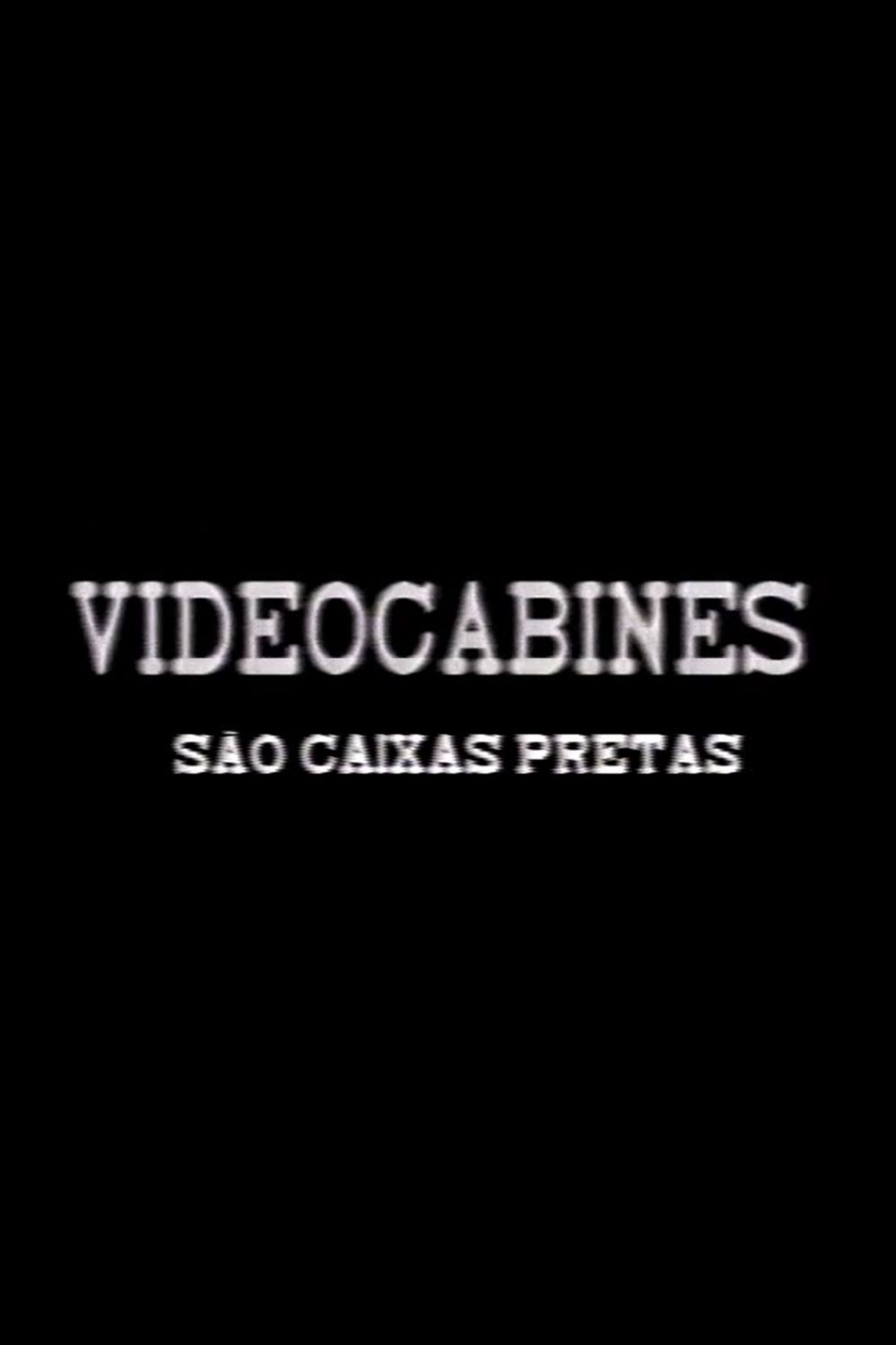 Videocabines São Caixas Pretas filmaffisch
