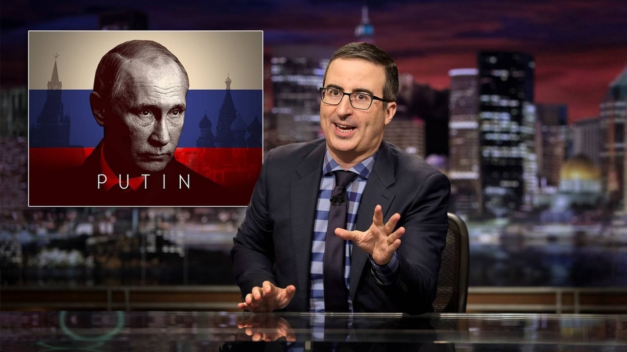 Last Week Tonight with John Oliver - Season 4 Episode 2 : Putin