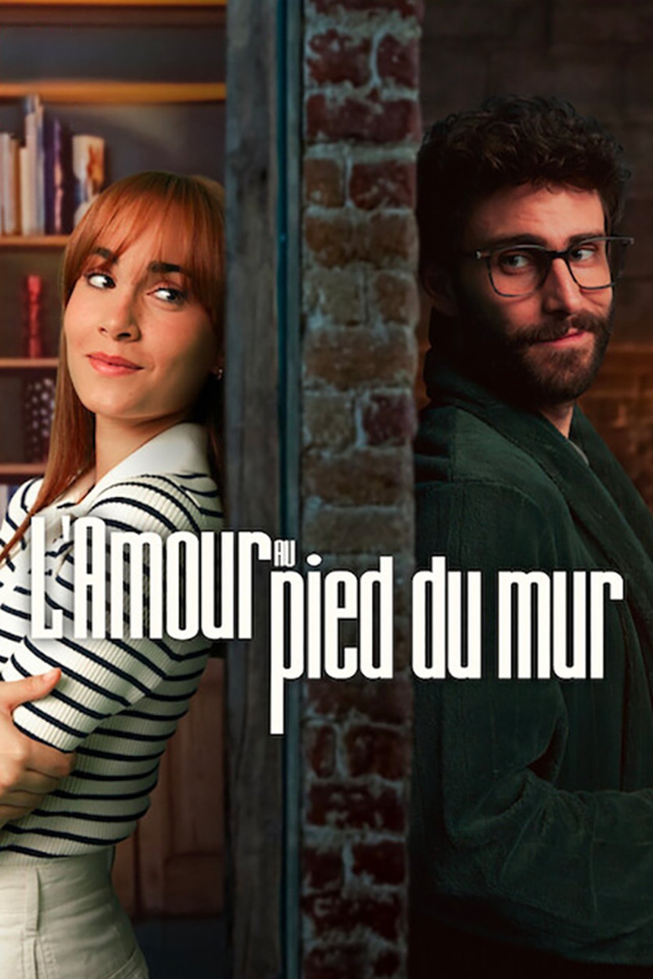 L'Amour au pied du mur poster