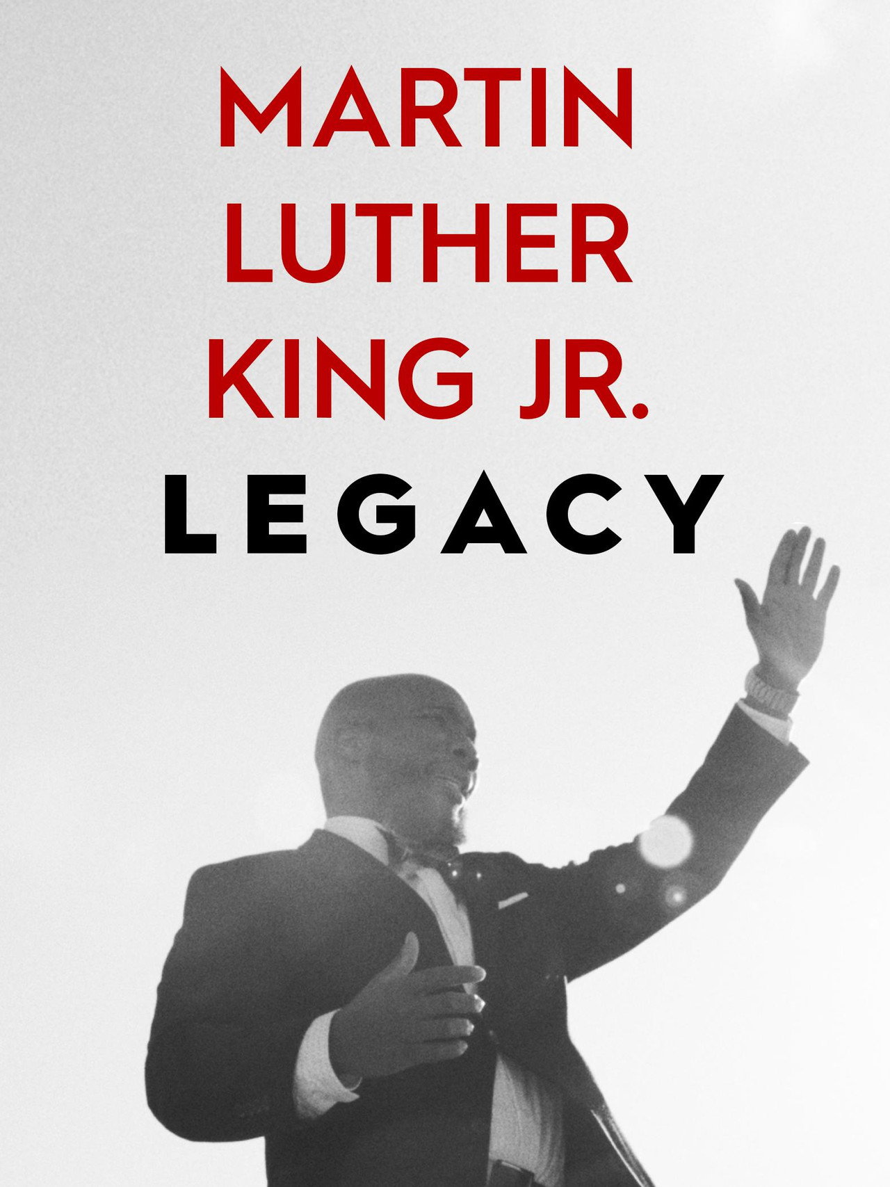 Martin Luther King Jr. Legacy filmaffisch
