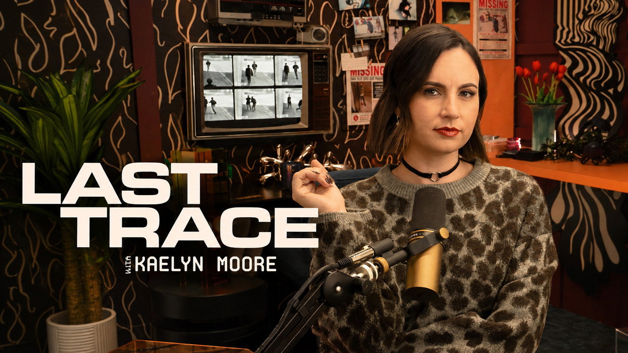 Last Trace with Kaelyn Moore backdrop