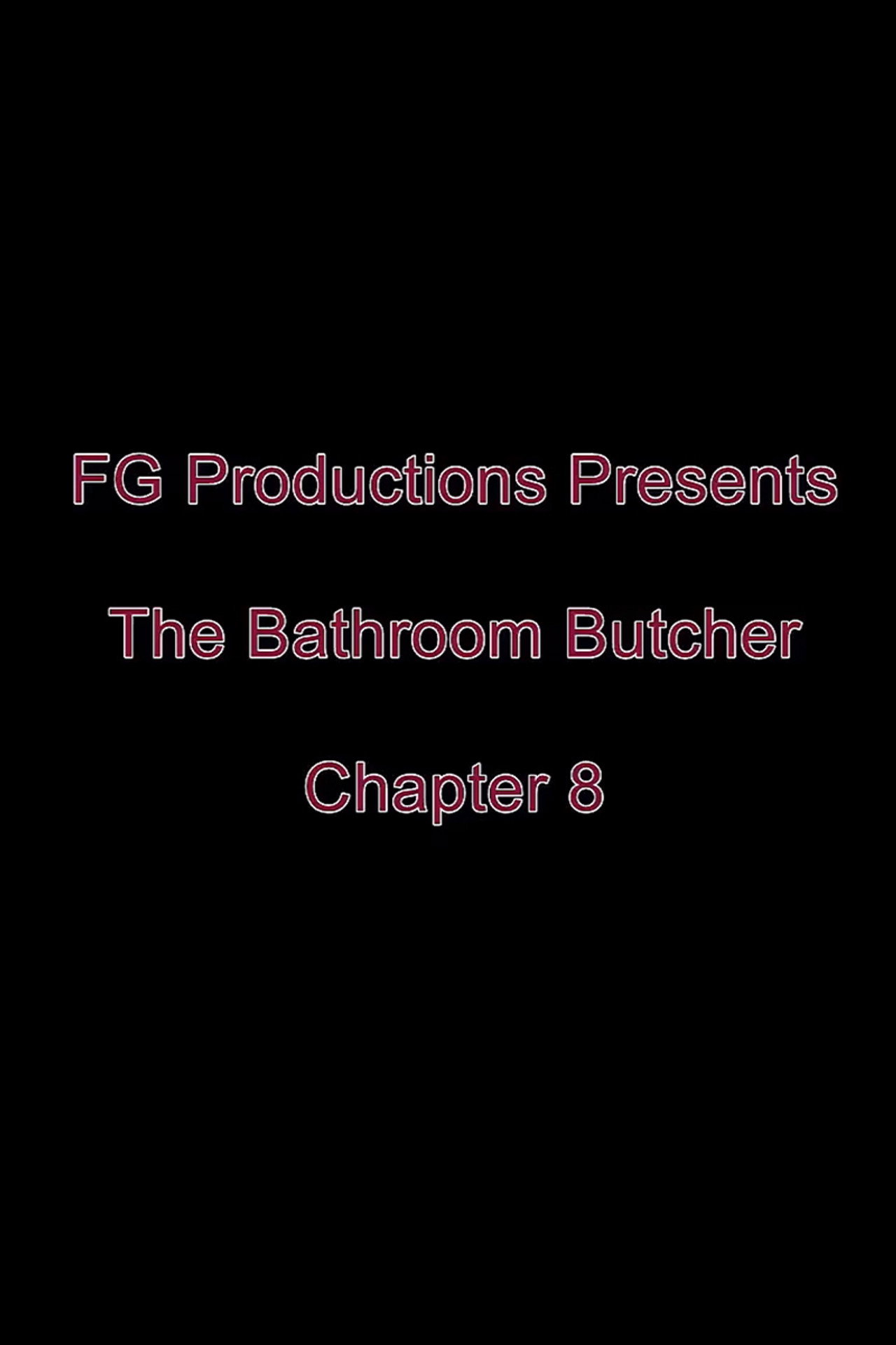The Bathroom Butcher: Chapter 8