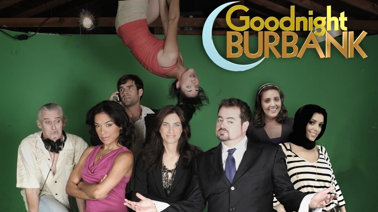 Cast and Crew of Goodnight Burbank