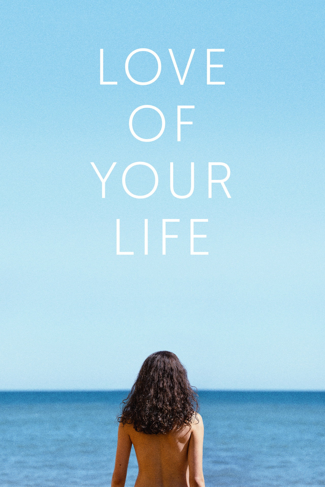 Love of Your Life poster