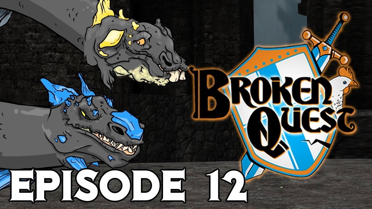 Broken Quest — Épisode 12