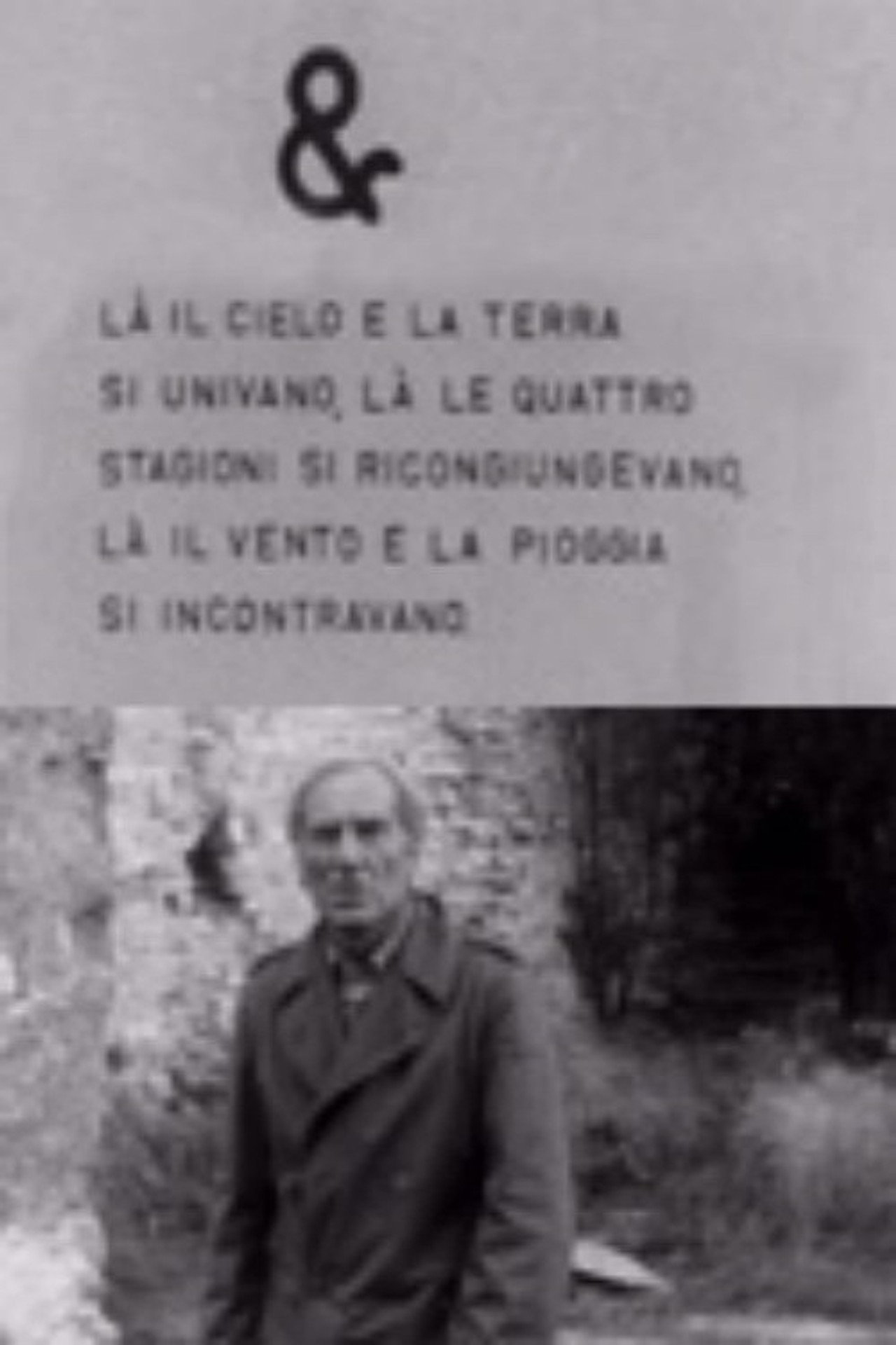 & - Là il cielo e la terra si univano, là le stagioni si ricongiungevano, là il vento e la pioggia si univano filmaffisch