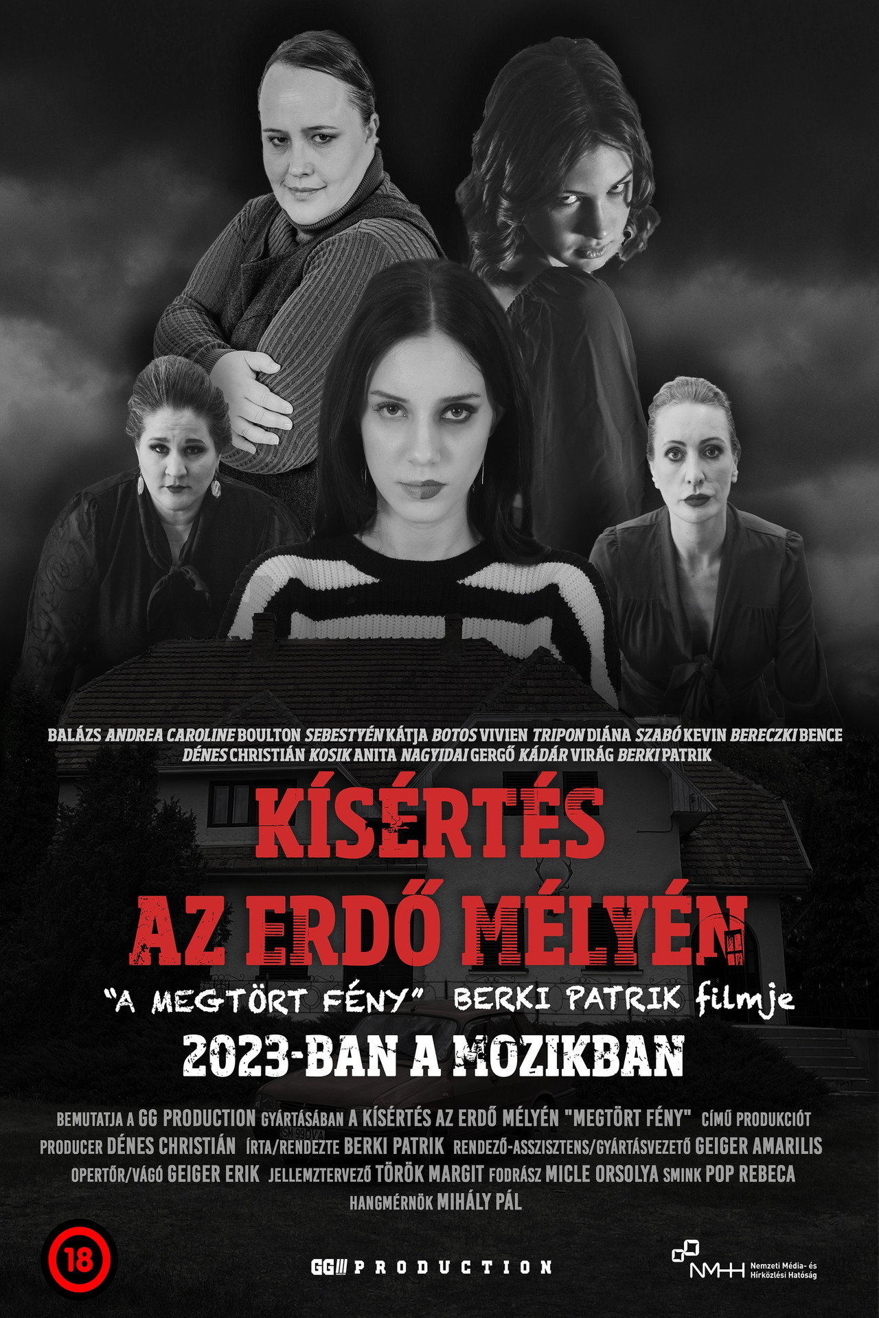 Kísértés az erdő mélyén - "A Megtört Fény" – plakát 6
