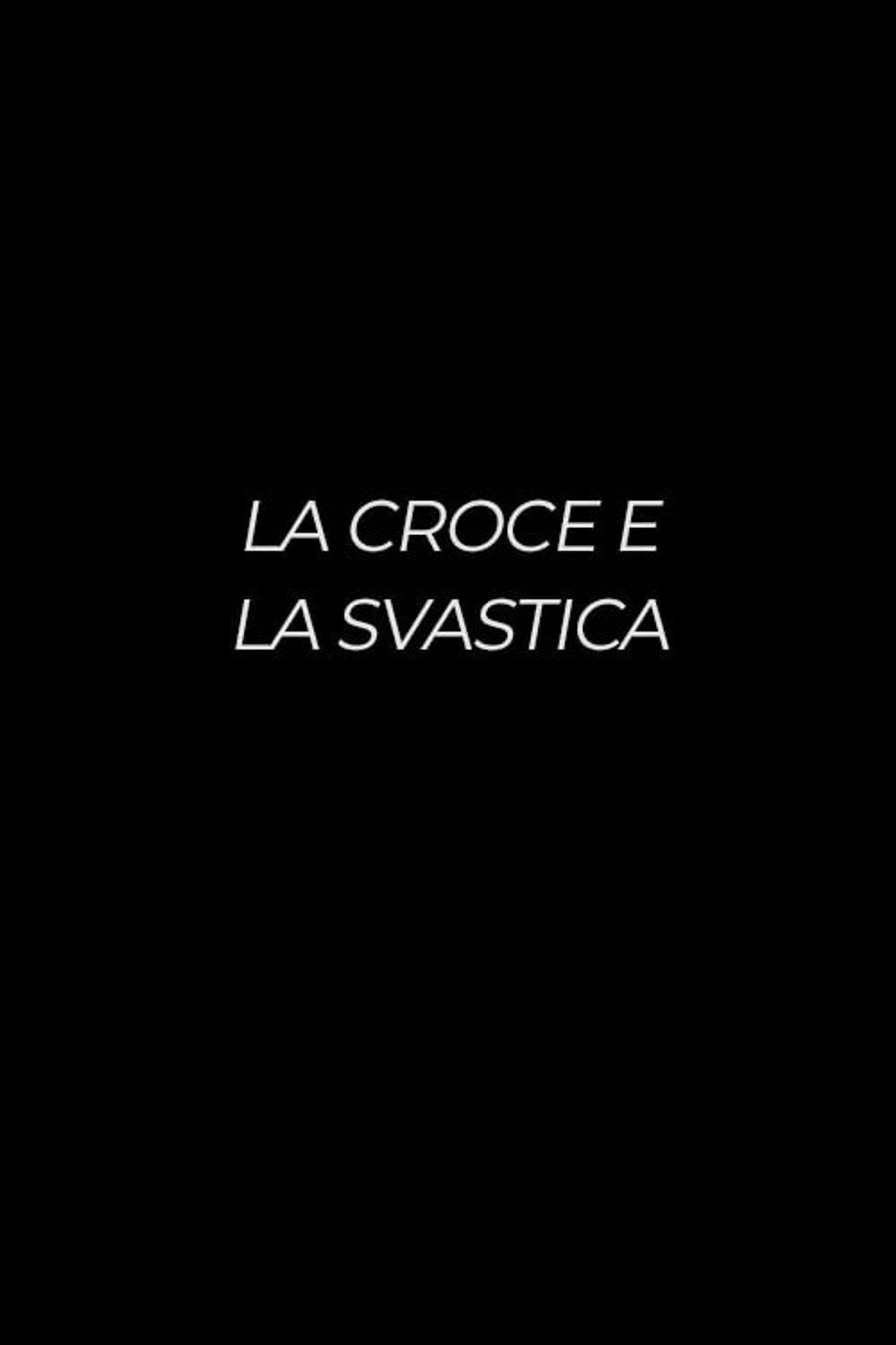 La croce e la svastica filmaffisch