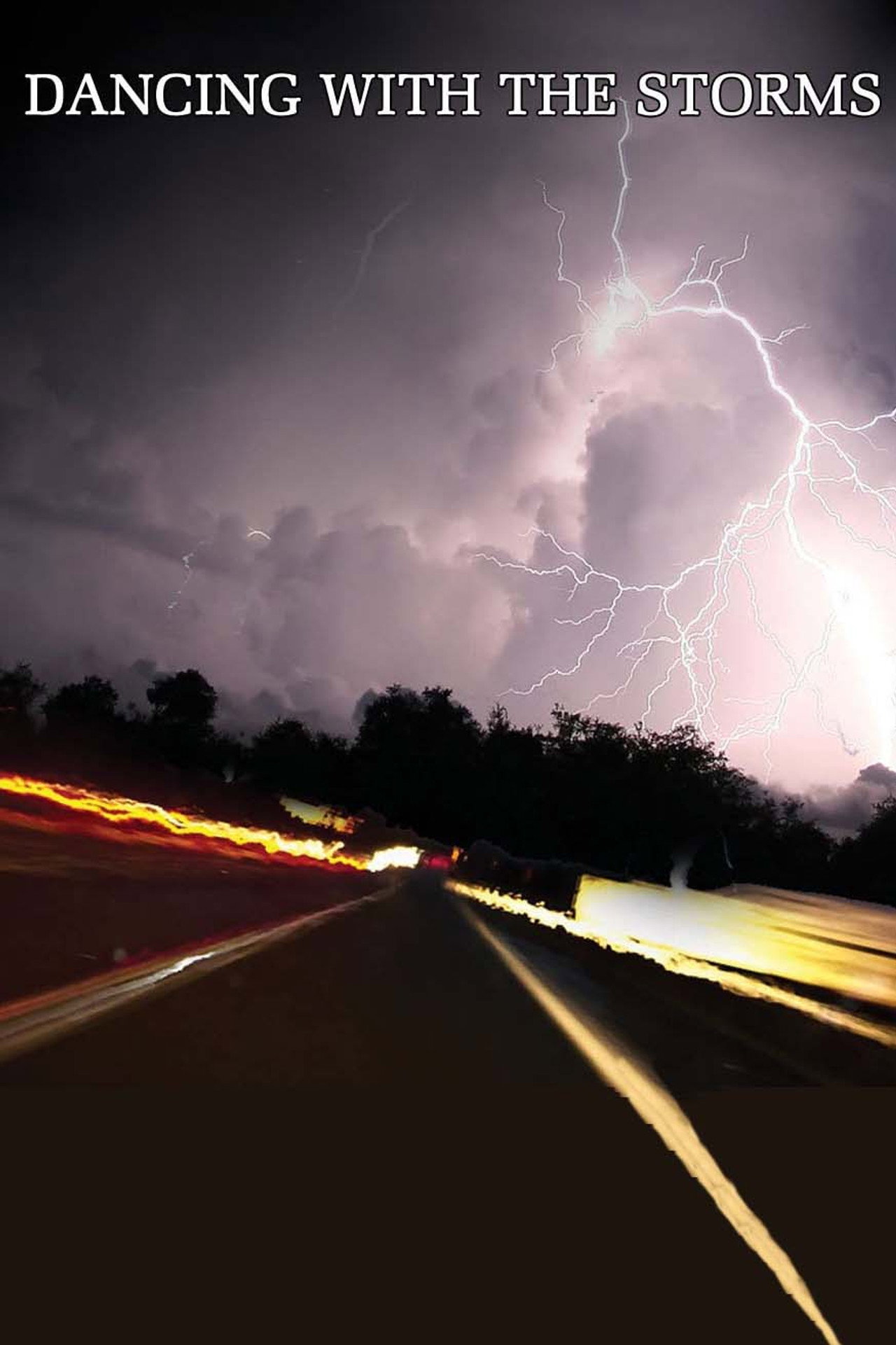 Dancing with the Storms filmaffisch