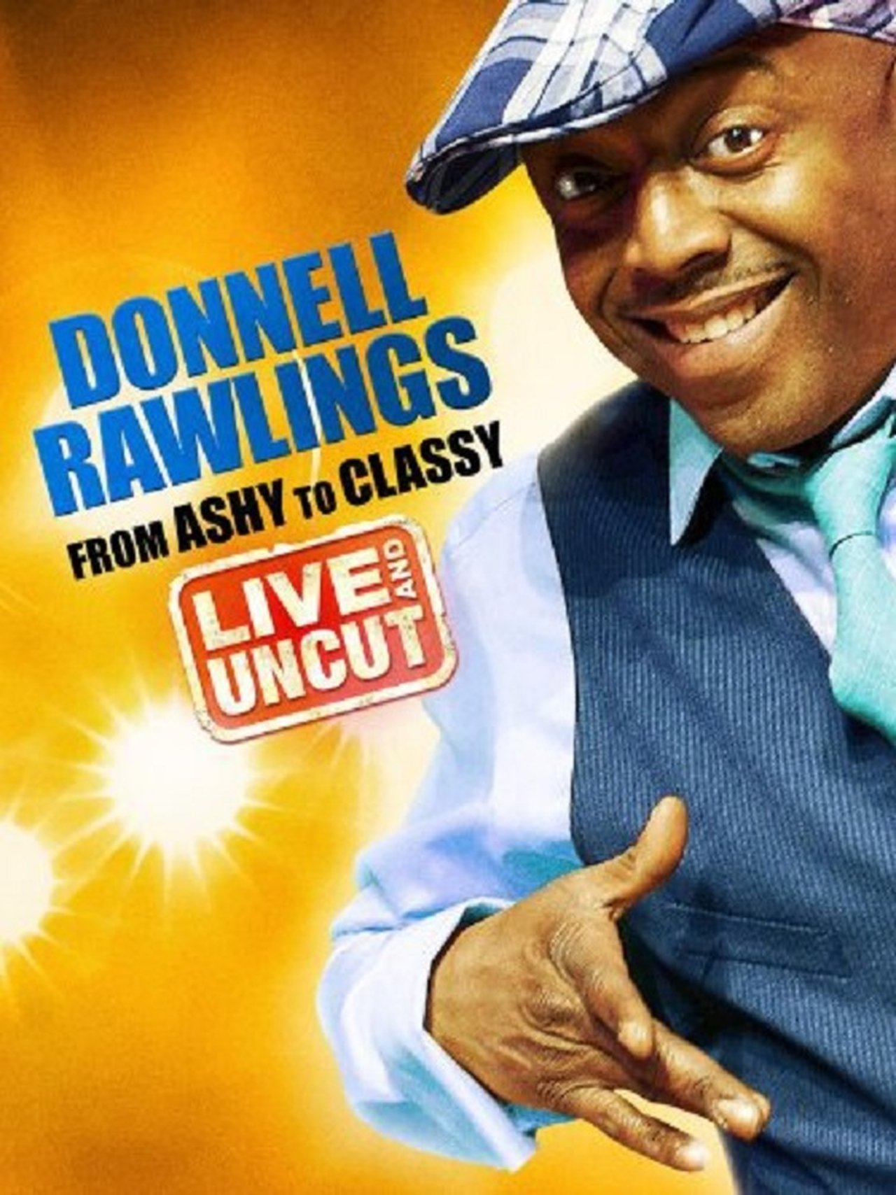 Donnell Rawlings: From Ashy to Classy Donnell Rawlings: From Ashy to Classy