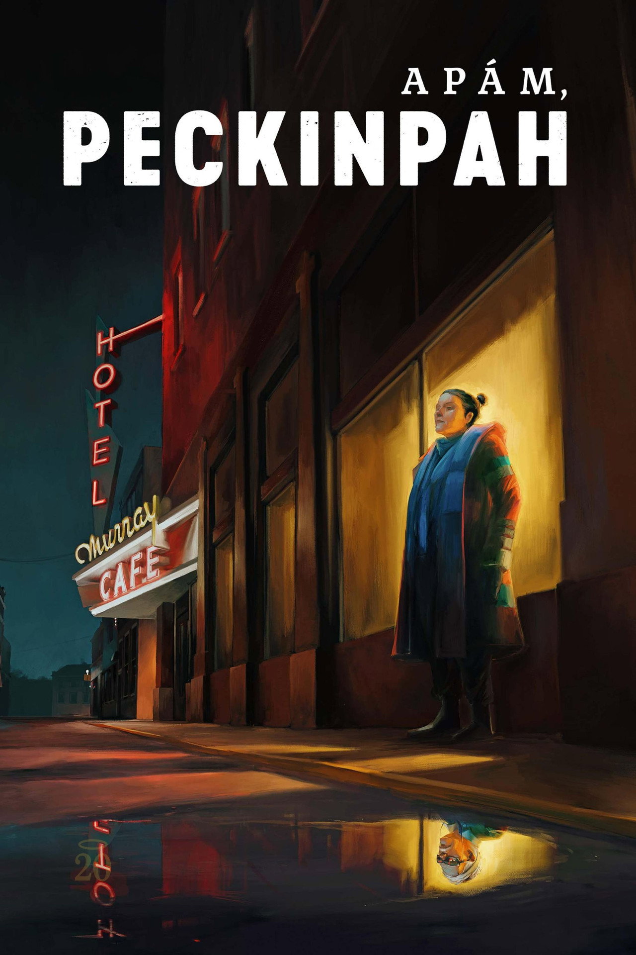 Apám, Peckinpah – plakát 2