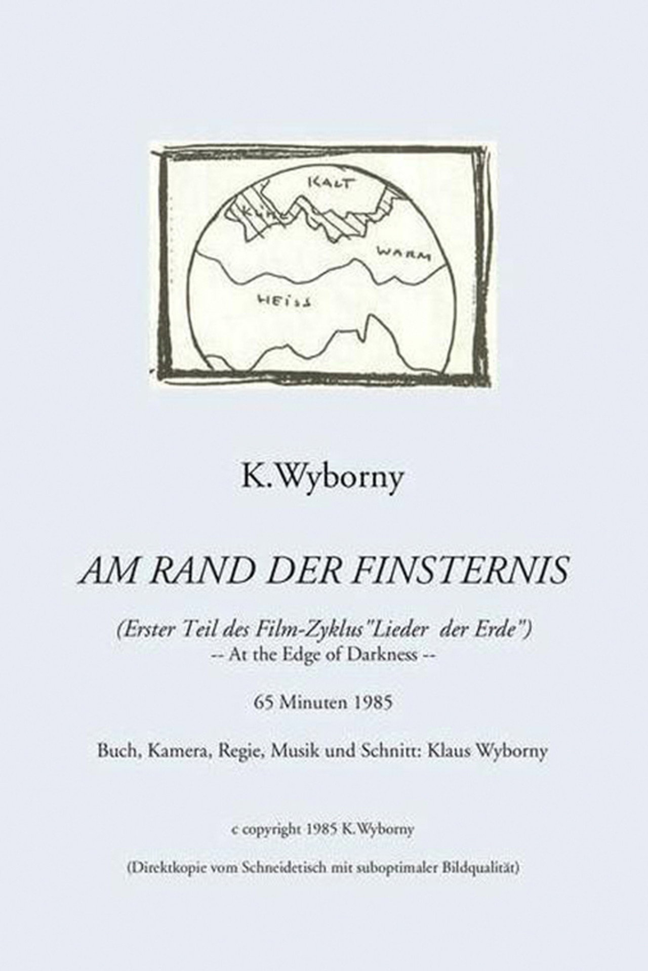 Am Rand der Finsternis (Lieder der Erde Teil 1) filmaffisch