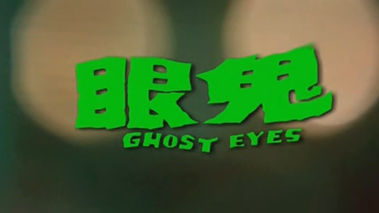 Scen från Ghost Eyes