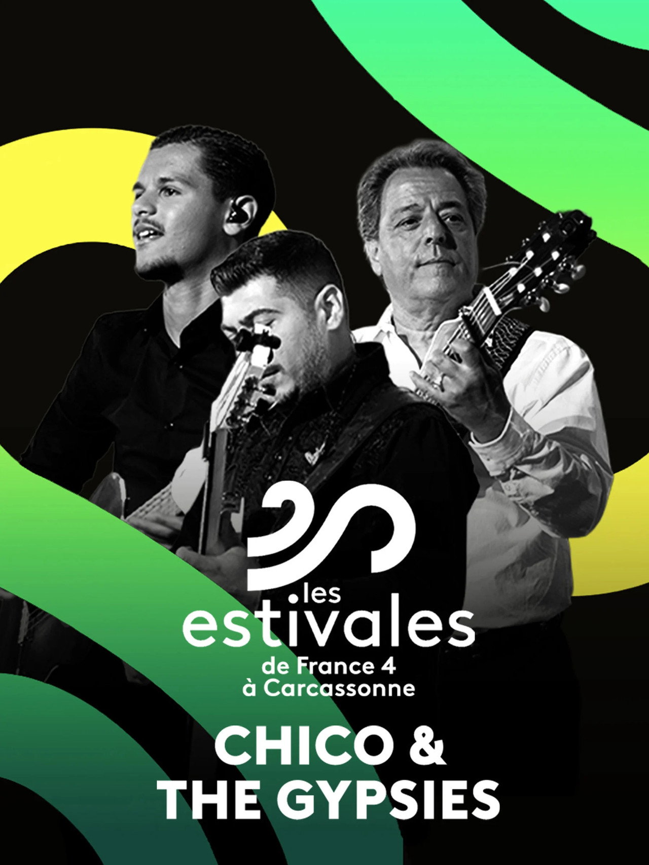 Les estivales de Culturebox Chico & The Gypsies