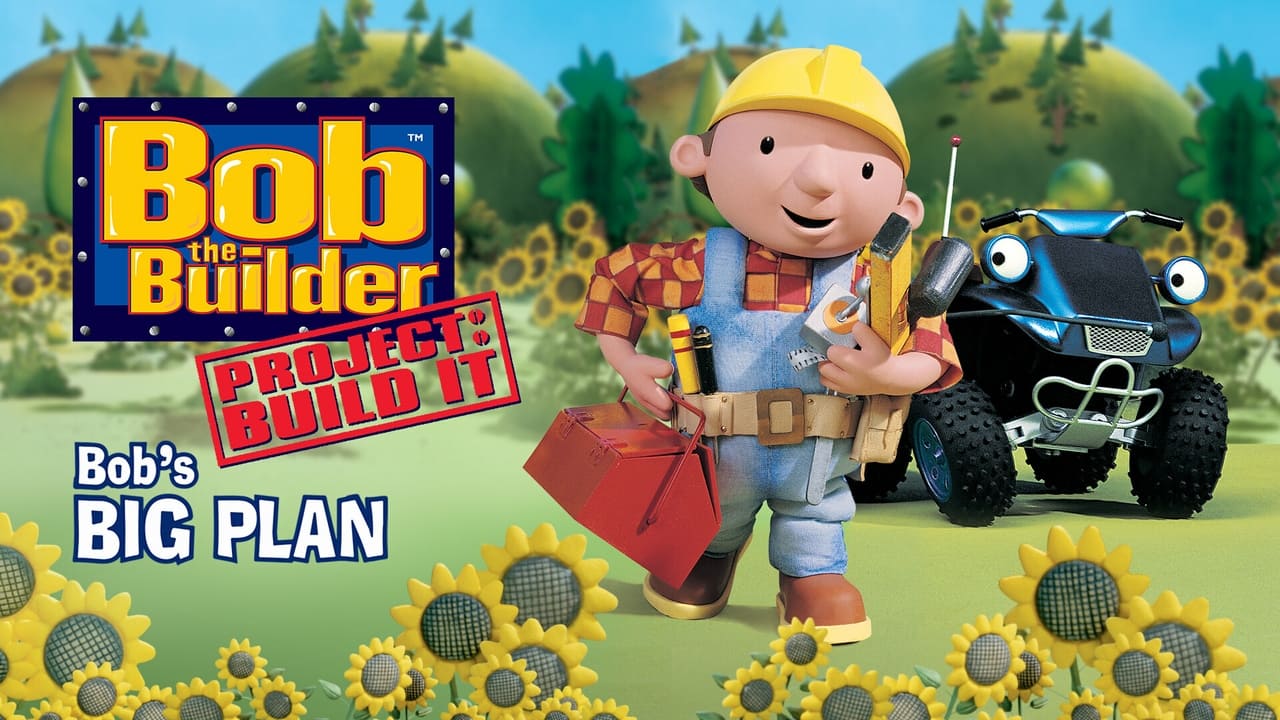 Cast and Crew of Bob the Builder: Bob's Big Plan