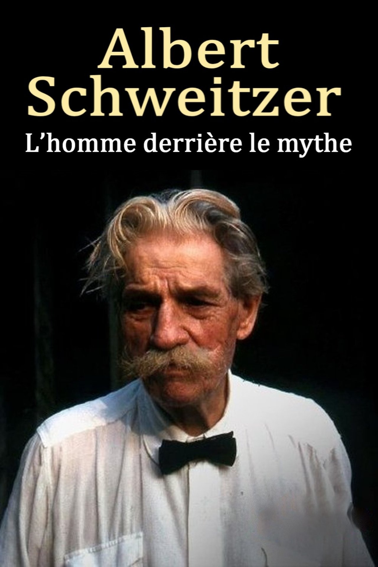 مشاهدة فيلم Albert Schweitzer - The Man Behind the Myth مترجم بدون اعلانات - بوستر