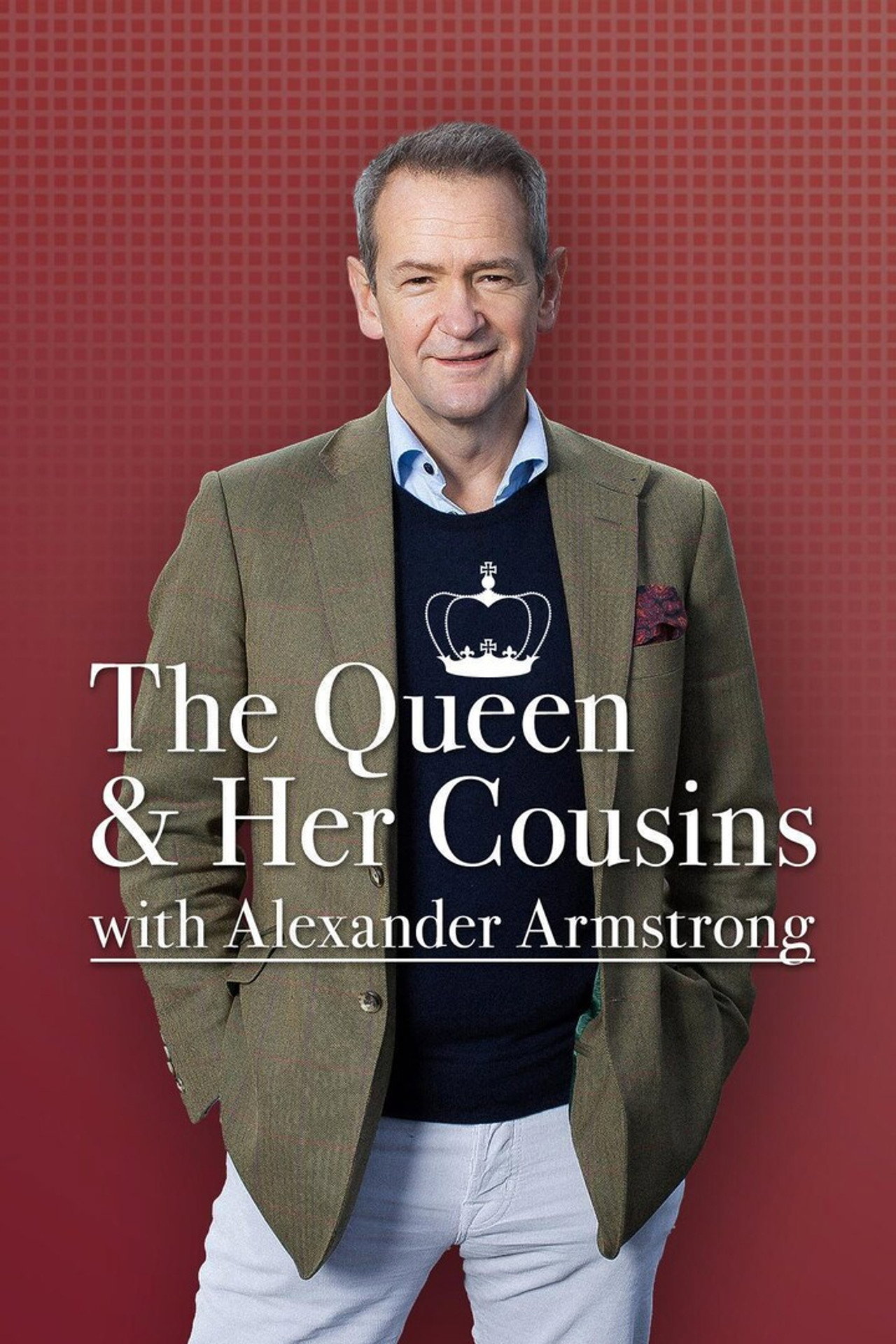 The Queen And Her Cousins With Alexander Armstrong