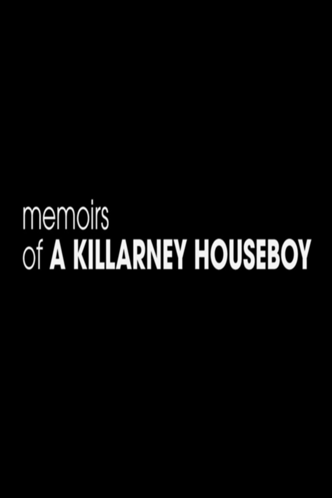 Memoirs of a Killarney Houseboy filmaffisch