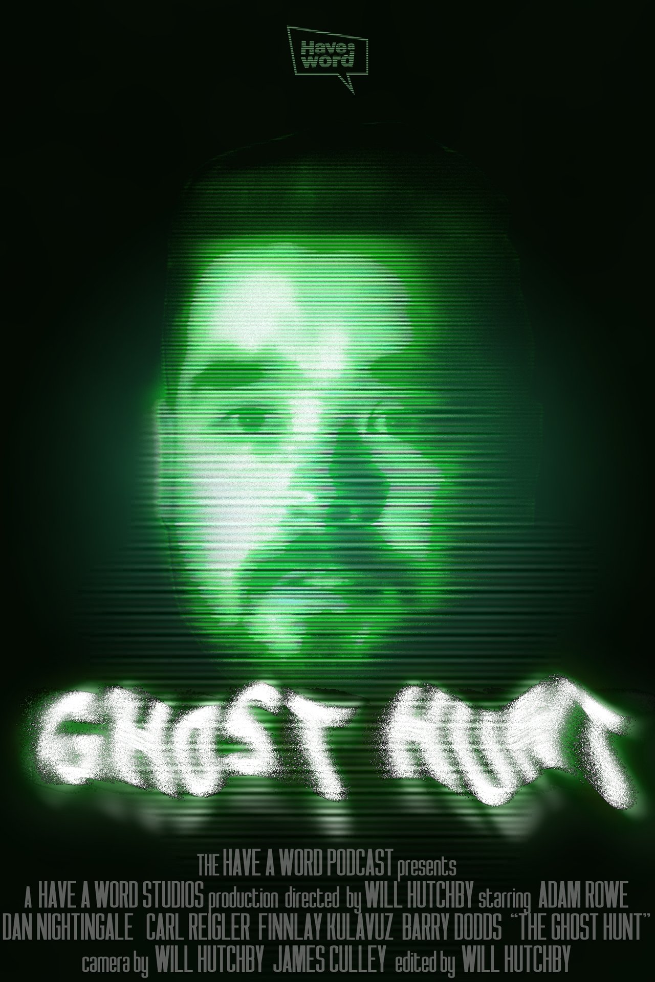 Have A Word: The Ghost Hunt Have A Word: The Ghost Hunt