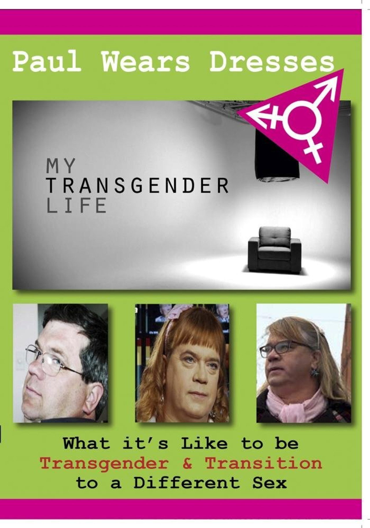 My Transgender Life: Paul Wears Dresses