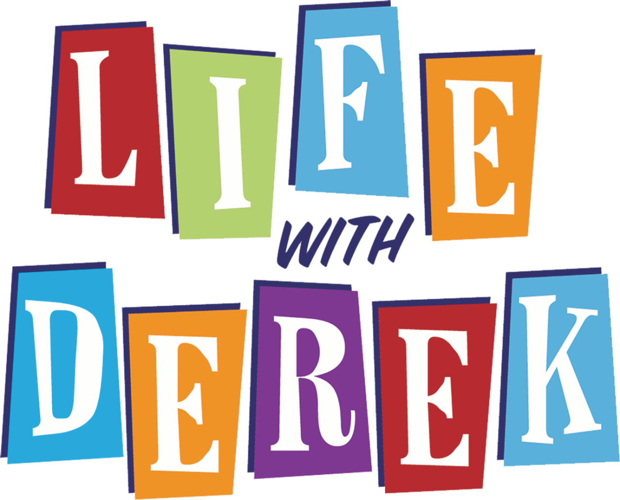 Life with Derek