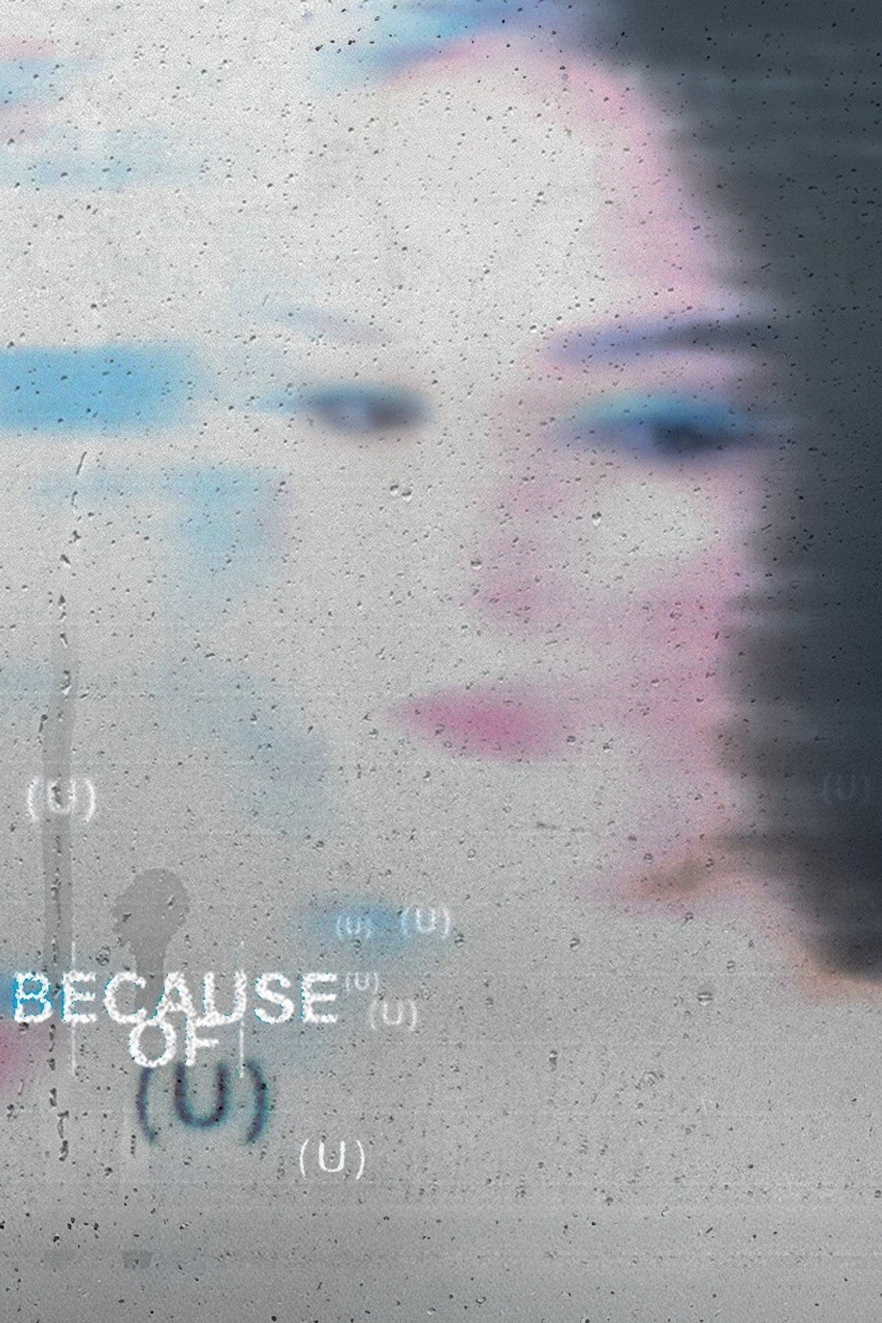 Because of (U)