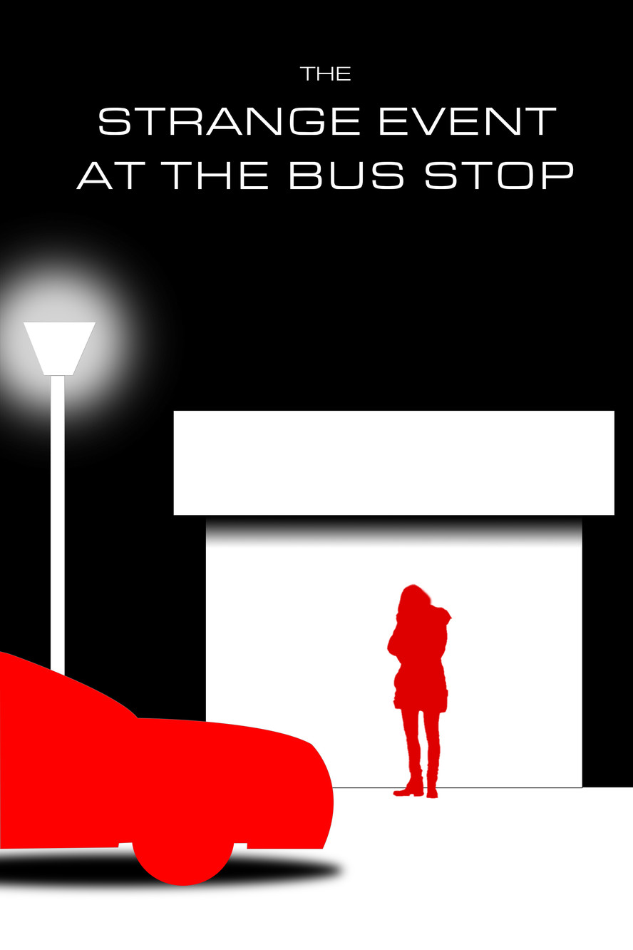 ANGST III: The Strange Event At The Bus Stop poster