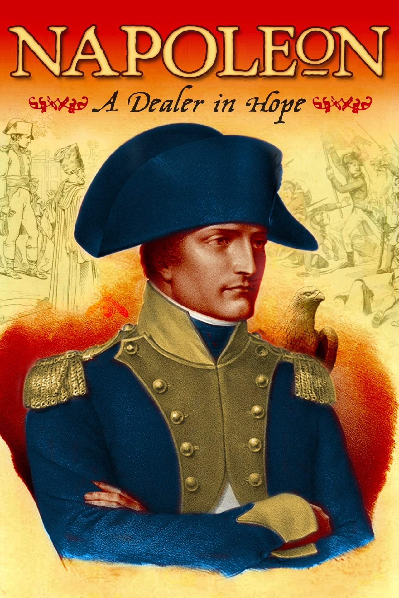 مشاهدة فيلم Napoleon: A Dealer in Hope مترجم بدون اعلانات - بوستر