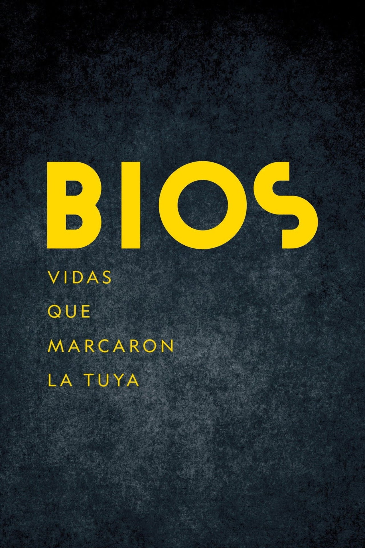 Bios: Vidas que marcaron la tuya affisch