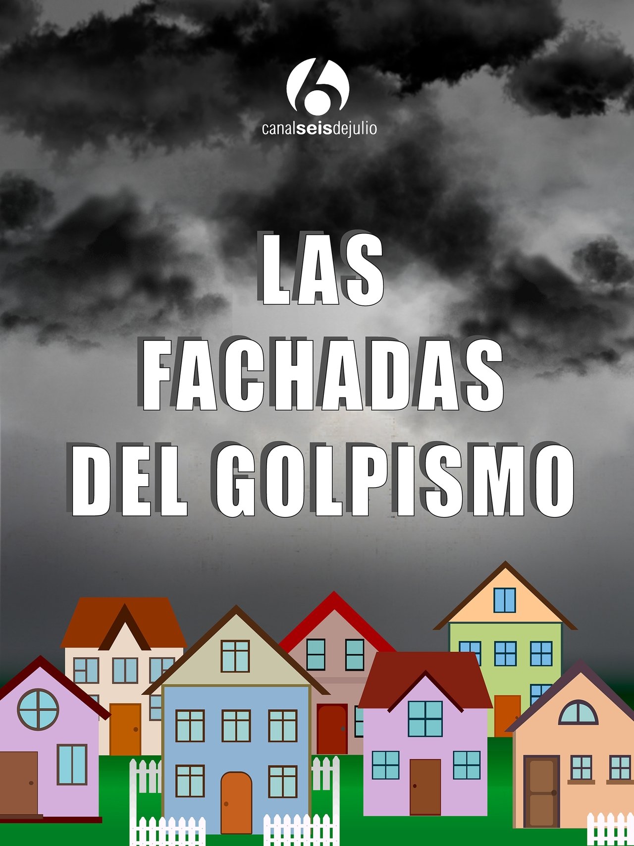 مشاهدة فيلم Las fachadas del golpismo مترجم بدون اعلانات - بوستر