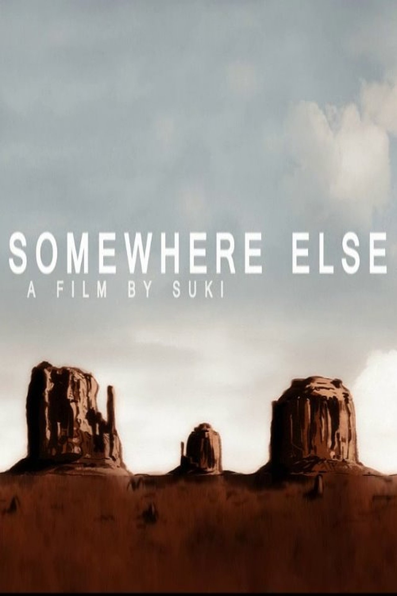 Somewhere Else Somewhere Else