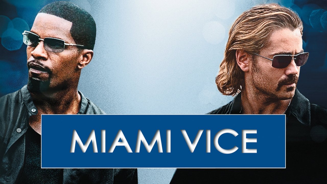 Miami Vice (2006)