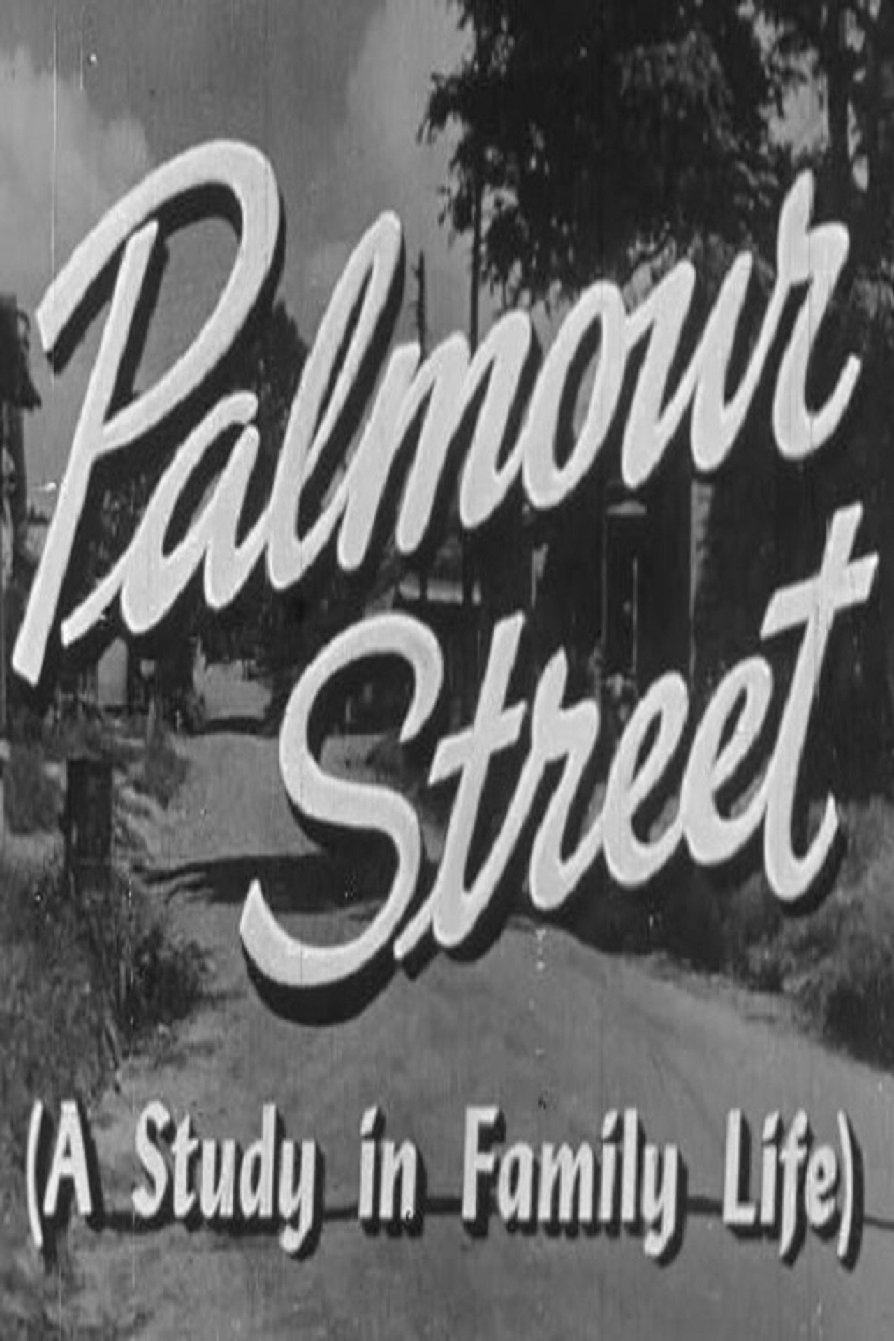 Palmour Street (A Study in Family Life) filmaffisch