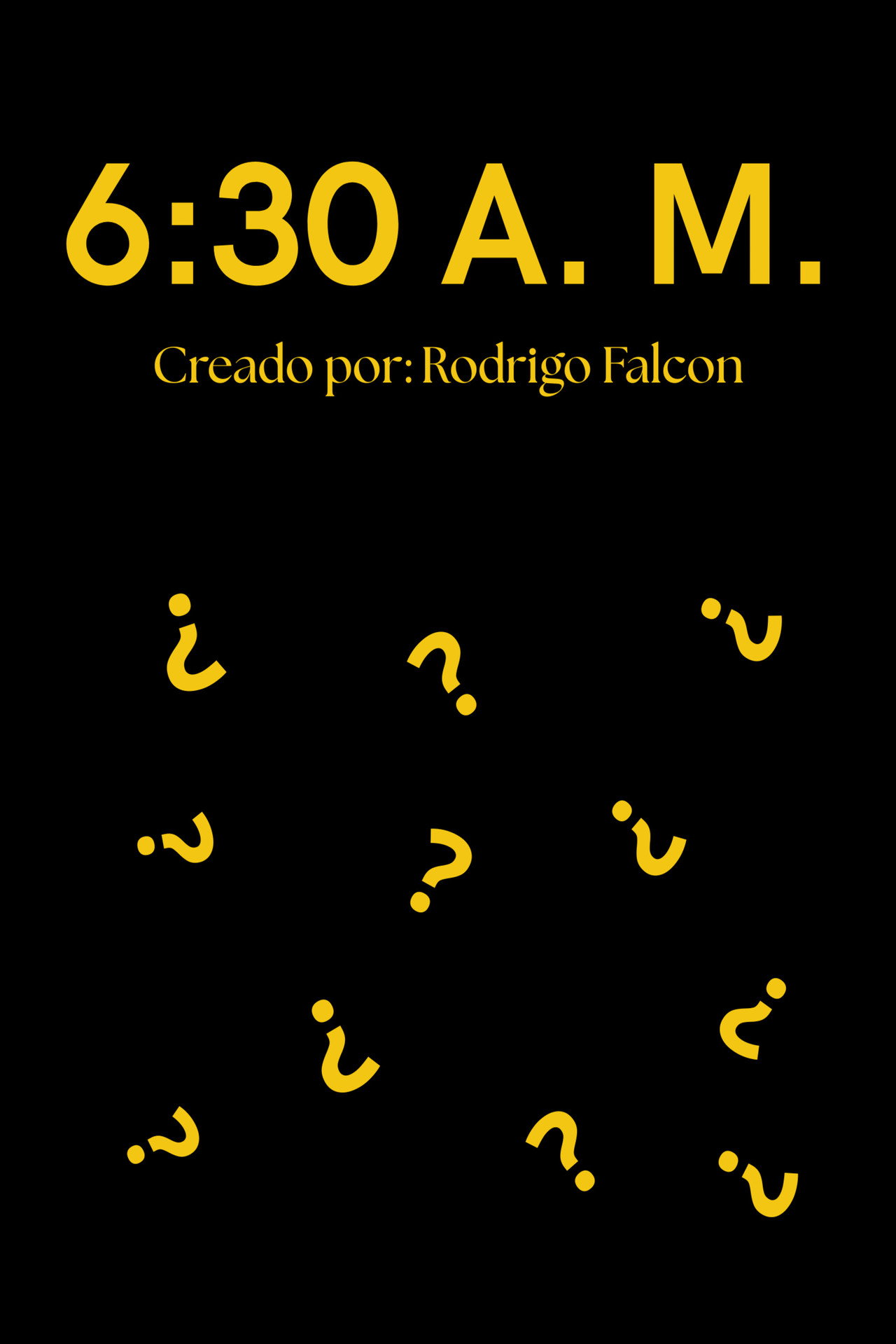 6:30 A.M.