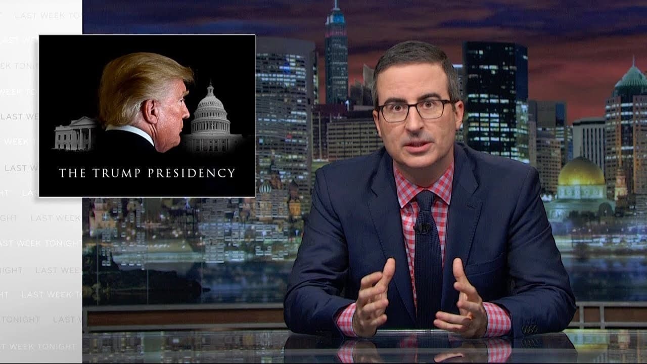 Last Week Tonight with John Oliver - Season 4 Episode 30 : The Trump Presidency