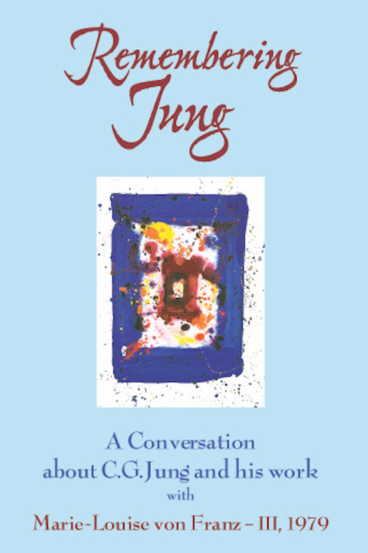 Remembering Jung #23-3 Remembering Jung #23-3