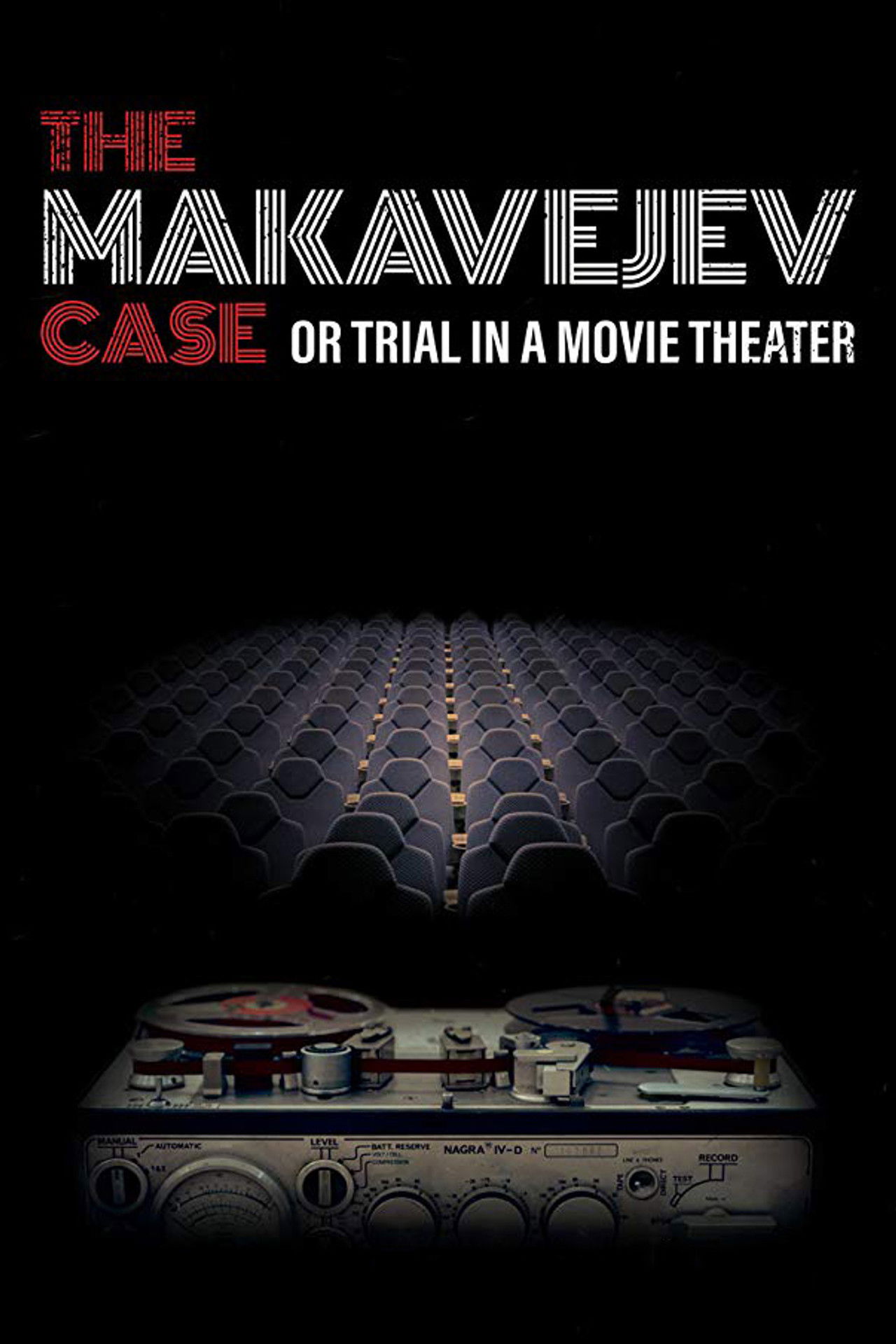 The Makavejev Case or Trial in a Movie Theater Backdrop