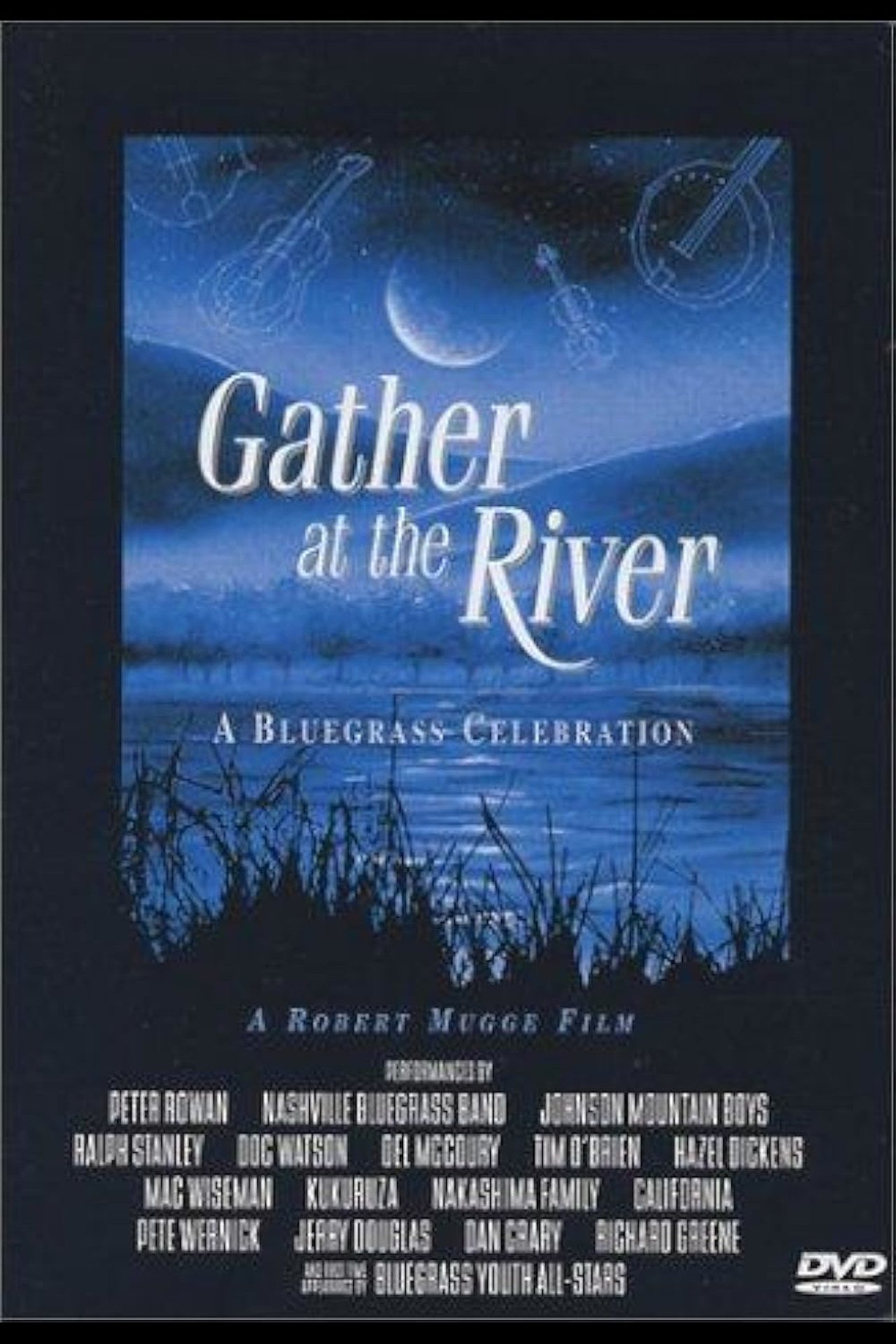 مشاهدة فيلم Gather at the River: A Bluegrass Celebration مترجم بدون اعلانات - بوستر