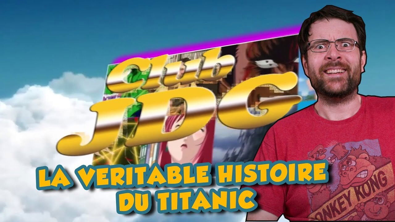 Club JDG — La véritable histoire du Titanic