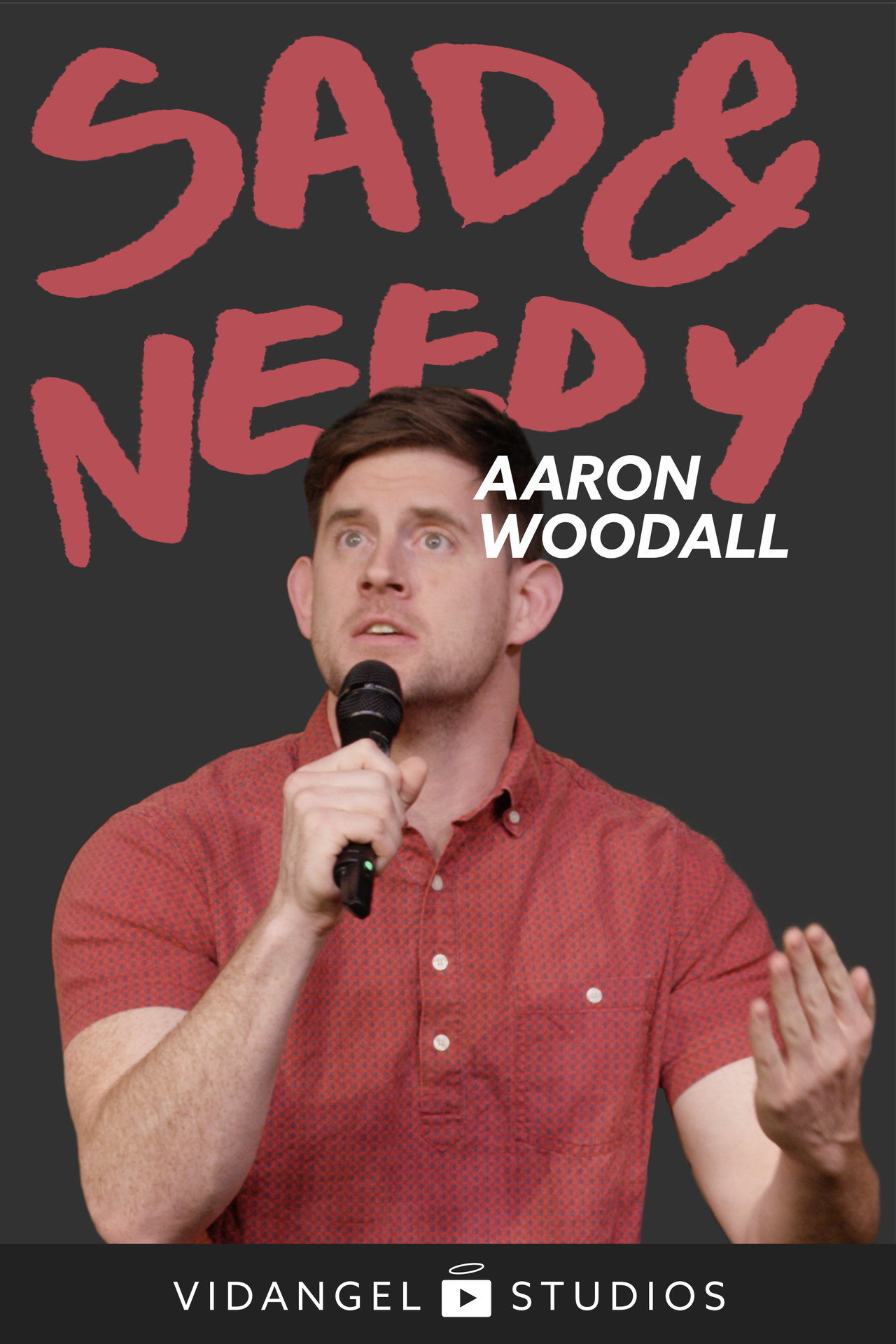 Aaron Woodall: Sad and Needy Backdrop