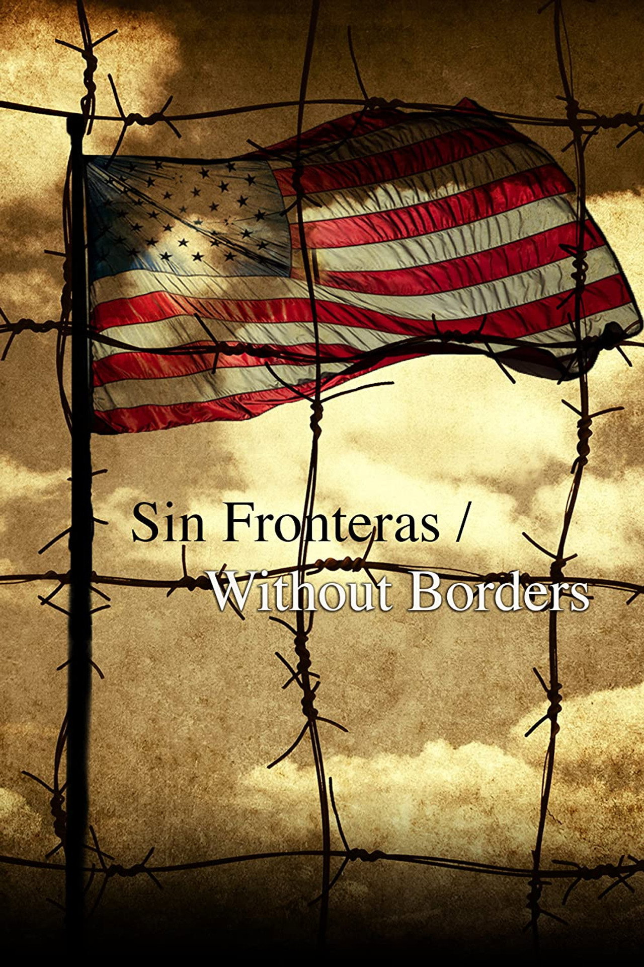 Sin Fronteras Without Borders filmaffisch