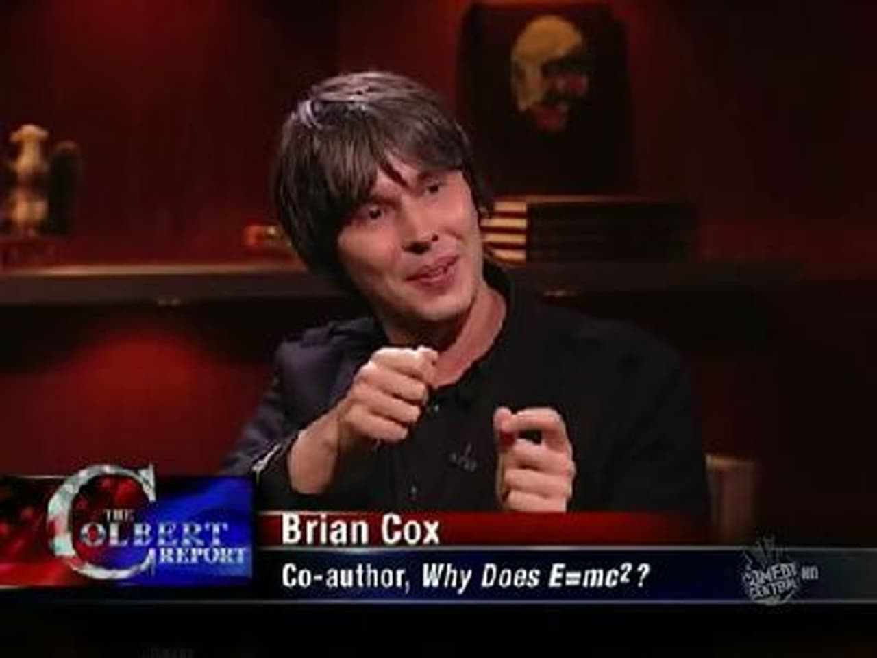 The Colbert Report - Season 5 Episode 137 : Brian Cox