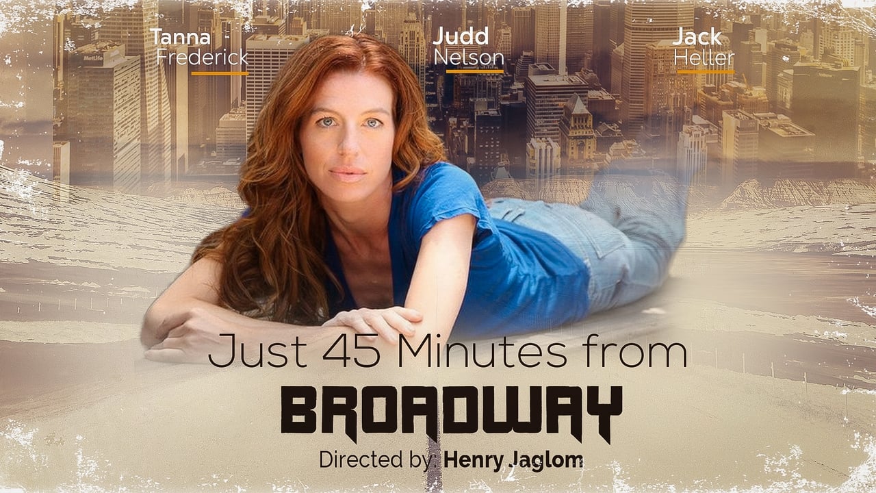 Just 45 Minutes from Broadway (2012)