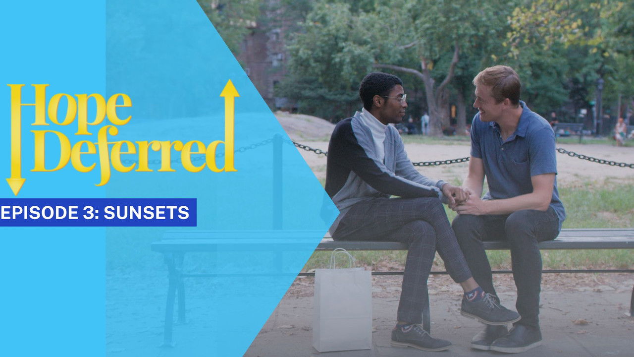 Hope Deferred — Épisode 3