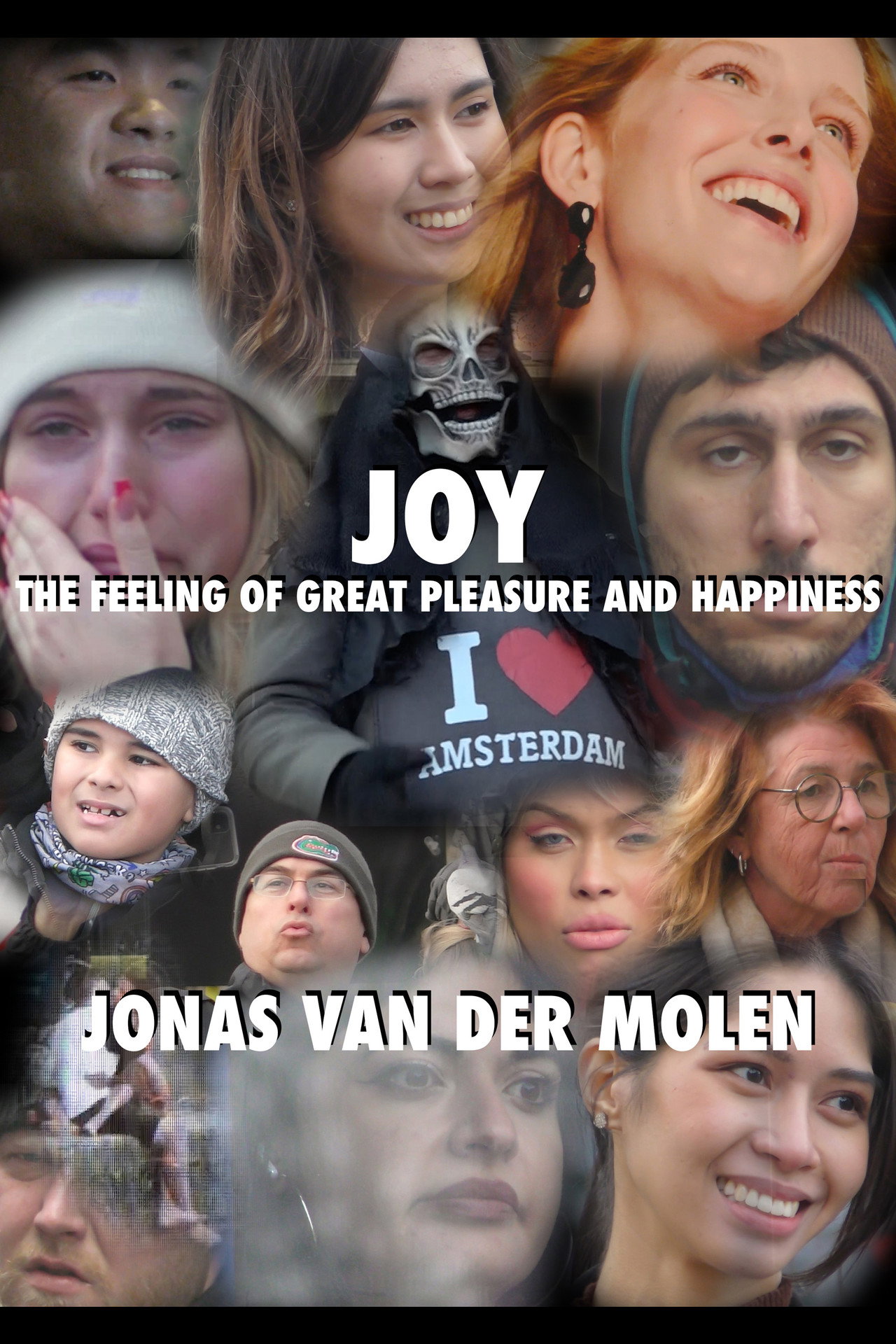 JOY: THE FEELING OF GREAT PLEASURE AND HAPPINESS filmaffisch