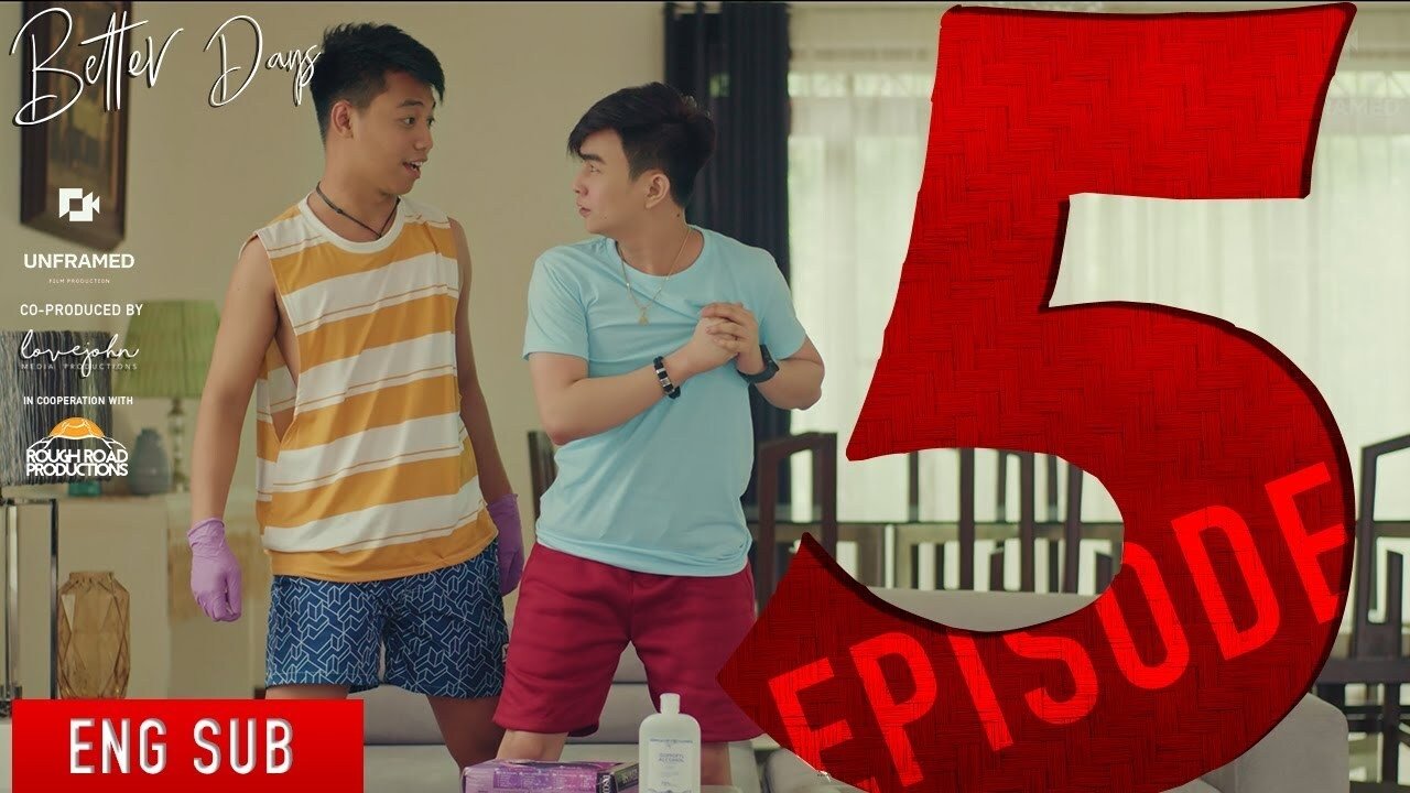 Better Days — Épisode 5