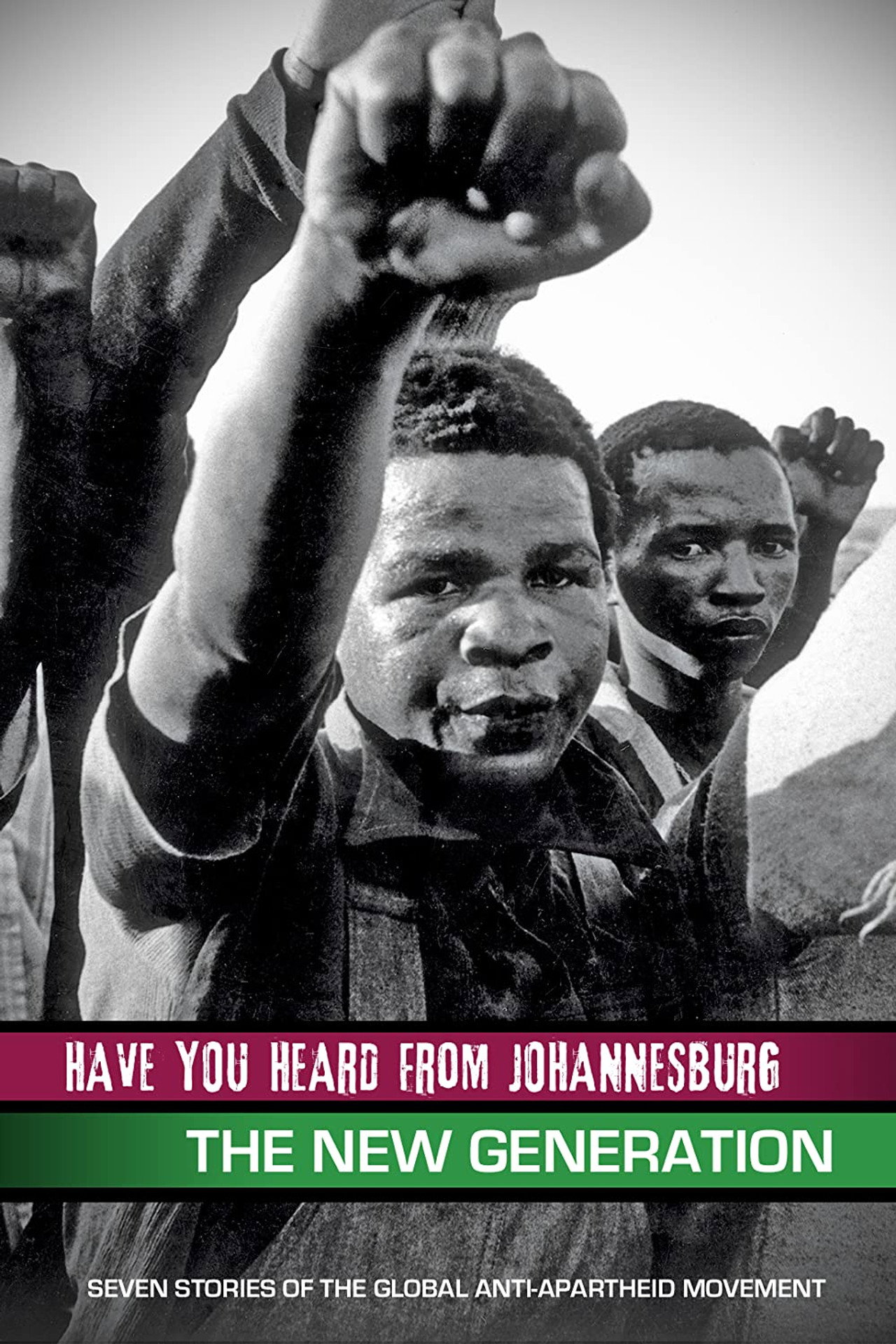 Have You Heard from Johannesburg: The New Generation filmaffisch