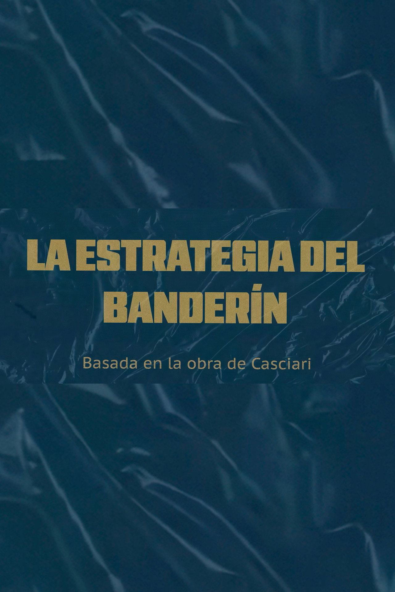 La estrategia del banderín poster
