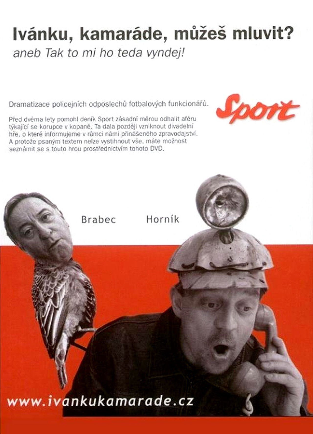 Ivanku, kamarade, muzes mluvit? Backdrop